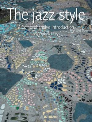 Cover of the book The Jazz Style by A. M. Levin