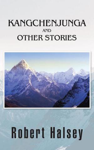 Cover of the book Kangchenjunga and Other Stories by Anchal Andrews