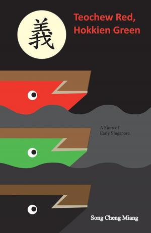 Cover of the book Teochew Red Hokkien Green by Karen Lee