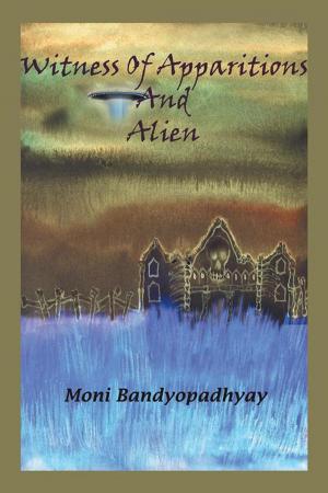 Cover of the book Witness of Apparitions & Alien by Pankaj Kumar