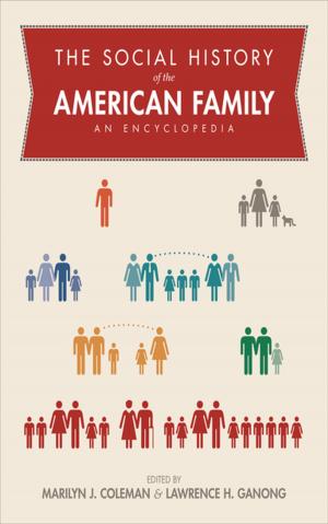 Cover of the book The Social History of the American Family by Nancy P. Gallavan