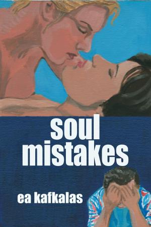 Cover of the book Soul Mistakes by D. J. Bullock