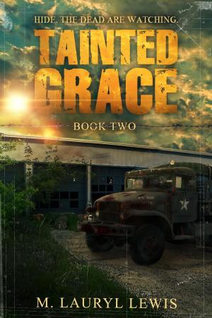 Cover of the book Tainted Grace by Chris Thompson