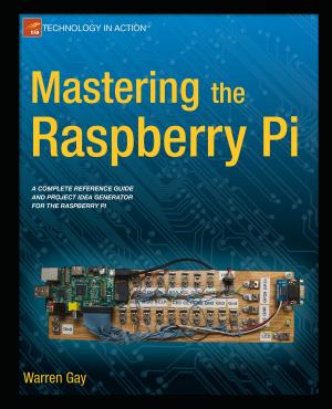 Cover of the book Mastering the Raspberry Pi by Derek Schauland, Donald Jacobs