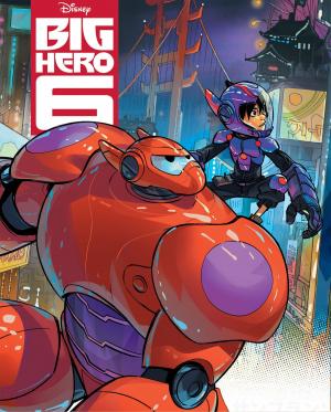 Cover of the book Big Hero 6: Movie Storybook by Rick Riordan