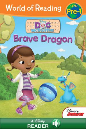 Cover of the book World of Reading: Doc McStuffins: Brave Dragon by Amy Krouse Rosenthal