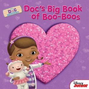 Cover of the book Doc McStuffins: Doc's Big Book of Boo-Boos by Ron Suskind