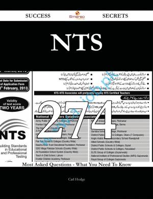 Cover of the book NTS 274 Success Secrets - 274 Most Asked Questions On NTS - What You Need To Know by Johnny Perez