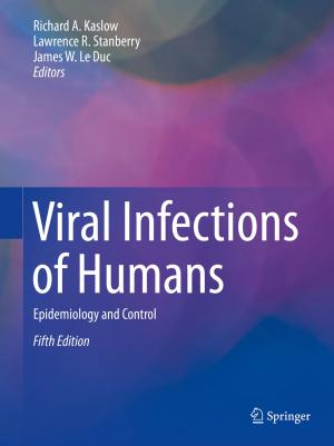 Cover of the book Viral Infections of Humans by Elena R. Dobrovinskaya, Leonid A. Lytvynov, Valerian Pishchik