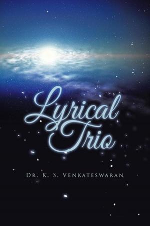Cover of the book Lyrical Trio by Marie Therese Miller-Degenfeld