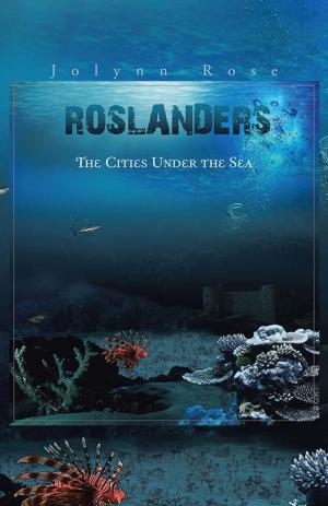 Cover of the book Roslanders by Satish C. Bhatnagar