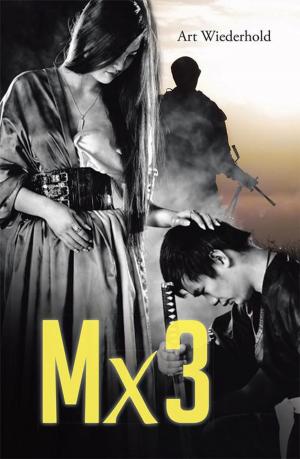 Cover of the book Mx3 by Adedara S. Oduguwa