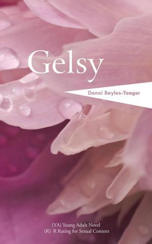 Cover of the book Gelsy by Dwayne Love