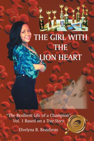 Cover of the book The Girl with the Lion Heart by Merl Borrow