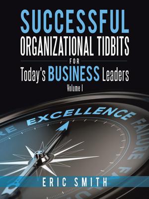 Book cover of Successful Organizational Tidbits for Today's Business Leaders
