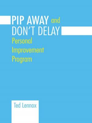 Cover of the book Pip Awayand Don't Delay by Dani Golden