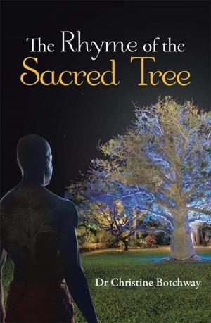 Cover of the book The Rhyme of the Sacred Tree by Paul Richards