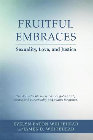 Cover of the book Fruitful Embraces by Rio Olesky