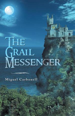 Cover of the book The Grail Messenger by Linda Shenton-Matchett