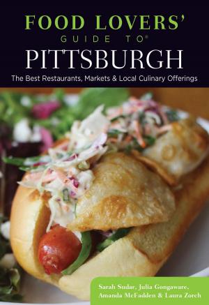 Cover of the book Food Lovers' Guide to® Pittsburgh by Barbara Krueger, Nika Stewart