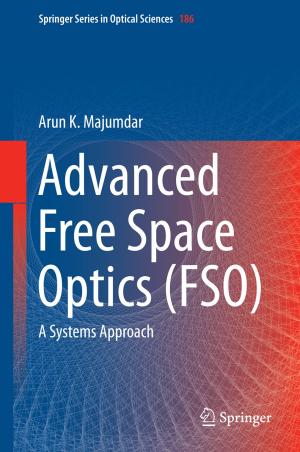 Cover of the book Advanced Free Space Optics (FSO) by Hans-Jörgen Gjessing, Bjorn Karlsen