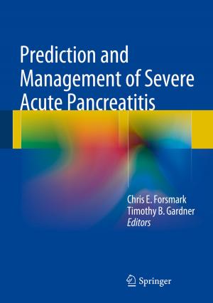 Cover of the book Prediction and Management of Severe Acute Pancreatitis by Elena Prestini