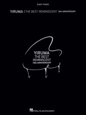 Book cover of Yiruma - The Best: Reminiscent 10th Anniversary Songbook