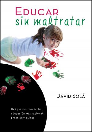 Cover of the book Educar sin maltratar by Mel Odom