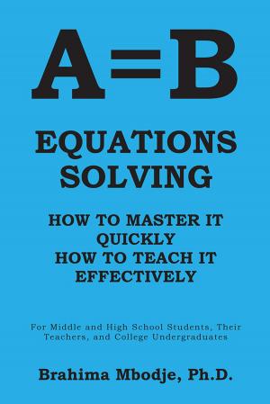 Cover of the book A=B Equations Solving by Leonardo Benvenuti