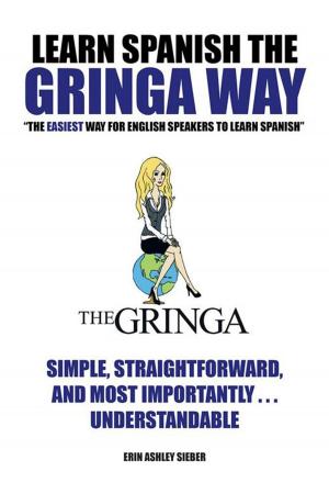 Book cover of Learn Spanish the Gringa Way