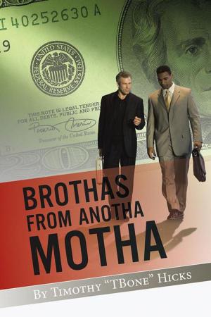 Cover of the book Brothas from Anotha Motha by Ashleigh Maldonado, Andrew Balkcom