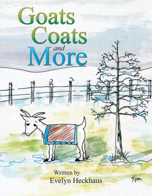 Cover of the book Goats Coats and More by Jimmie W. Greene