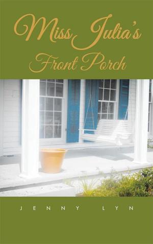 Cover of the book Miss Julia’S Front Porch by O. G. Diaz