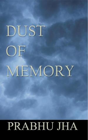 bigCover of the book Dust of Memory by 