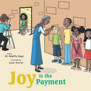 Cover of the book Joy Is the Payment by Keith Sinclair