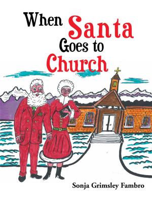 Cover of the book When Santa Goes to Church by Shivcharran Hulasie