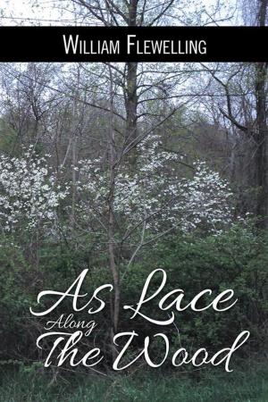 Cover of the book As Lace Along the Wood by Hilary Ezell
