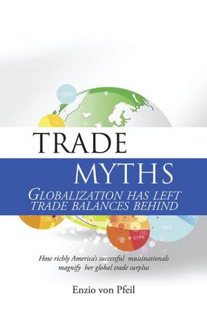 Cover of the book Trade Myths by George Arthur Lehmann
