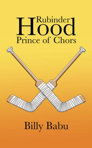 Cover of the book Rubinder Hood Prince of Chors by Ged Dunkel