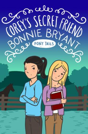 Cover of the book Corey's Secret Friend by Natalie Goldberg