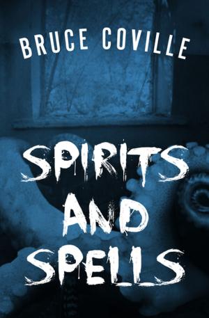 Cover of the book Spirits and Spells by William Shatner