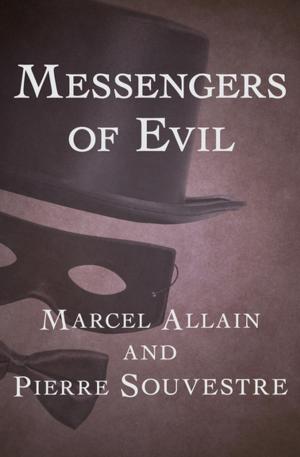 Cover of the book Messengers of Evil by Gerald Boltz