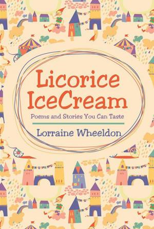 Cover of the book Licorice Icecream by Anne Wigglebottom