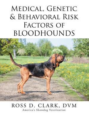 Book cover of Medical, Genetic & Behavioral Risk Factors of Bloodhounds