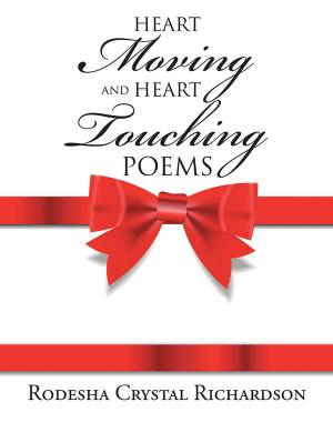 Cover of the book Heart Moving and Heart Touching Poems by Thomas Marshall Penick
