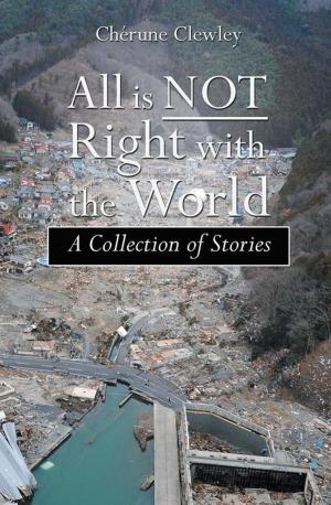 Cover of the book All Is Not Right with the World by Joseph T. Allmon