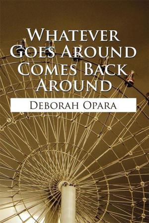 Cover of the book Whatever Goes Around Comes Back Around by Domenick G. Scaglione