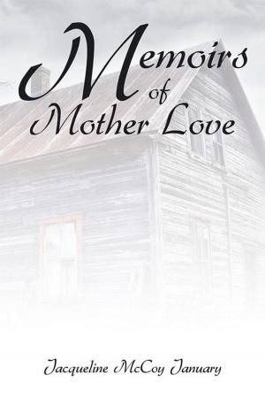 bigCover of the book Memoirs of Mother Love by 