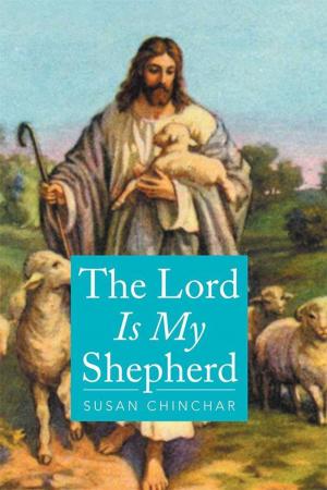 Cover of the book The Lord Is My Shepherd by M. J. Nooy