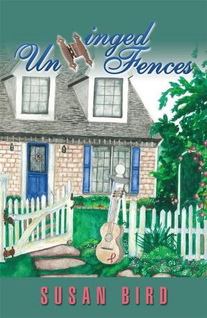 Cover of the book Unhinged Fences by A. Woman